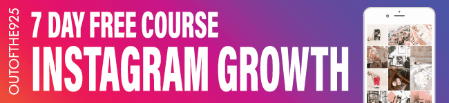 Free 7 day Instagram Growth course - Outofthe925.com