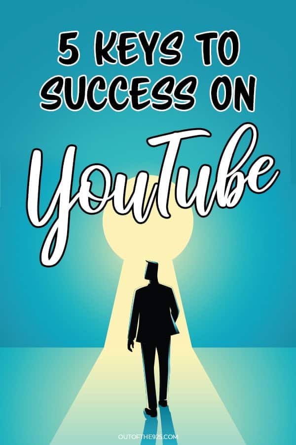 5 keys to success on YouTube