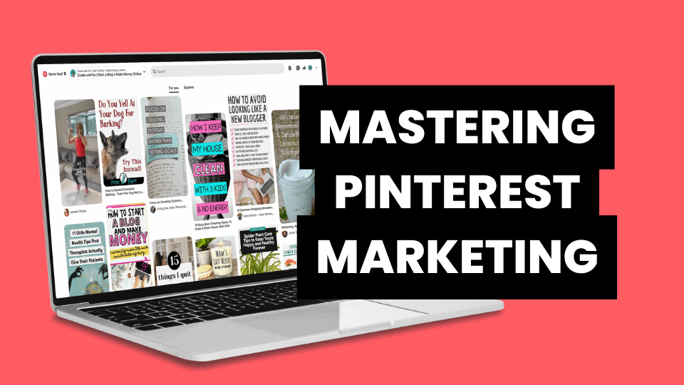 Mastering Pinterest Marketing