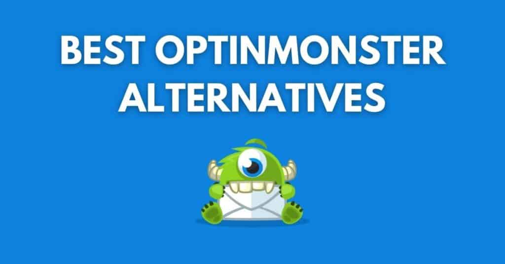 Best optinmonster alternatives