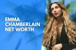 Emma Chamberlain net worth