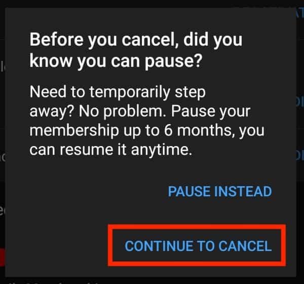 Alternatively You Can Also Pause Youtube Premium, Or Click Continue To Cancel