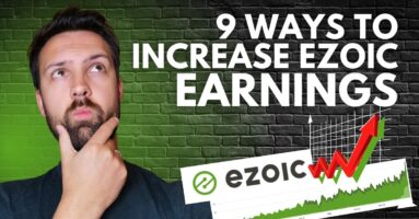 How To Increase Your Ezoic Earnings – 9 Easy Ways