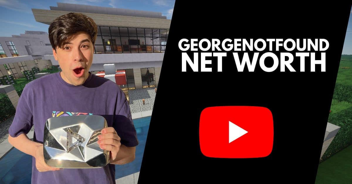 Georgenotfound Net Worth