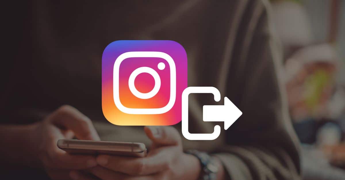 How To Log Out Of Instagram
