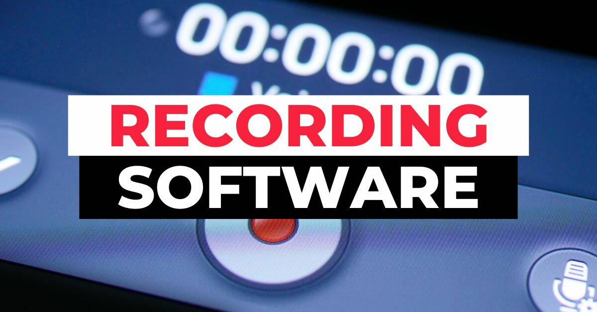 Best Recording Software For YouTube