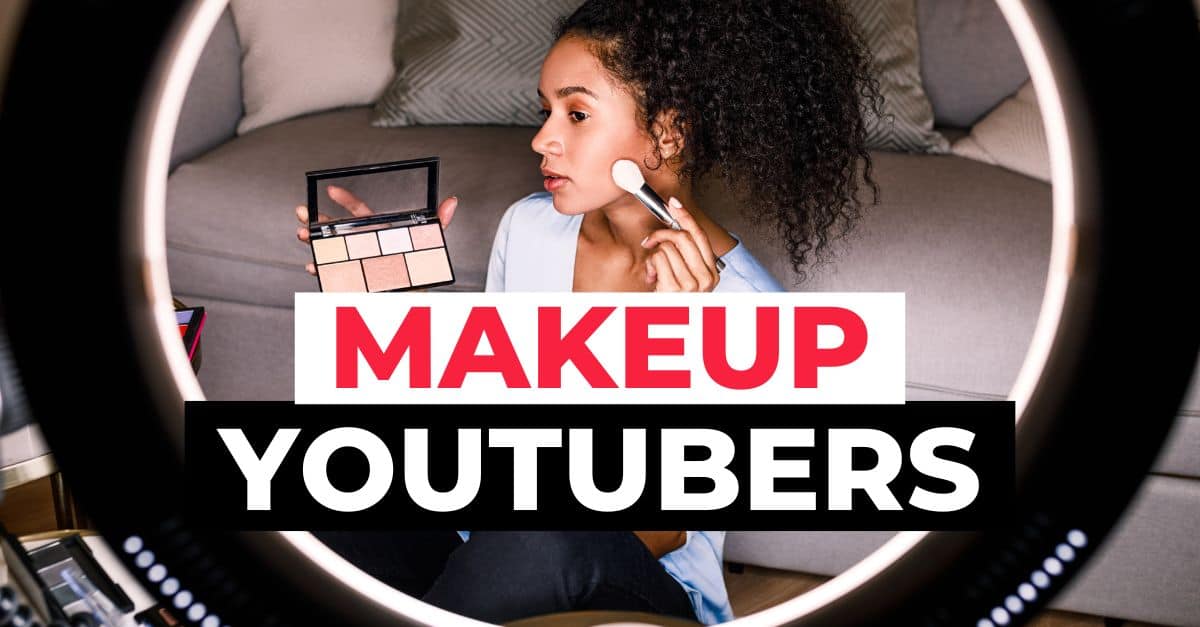 Best Makeup Youtubers