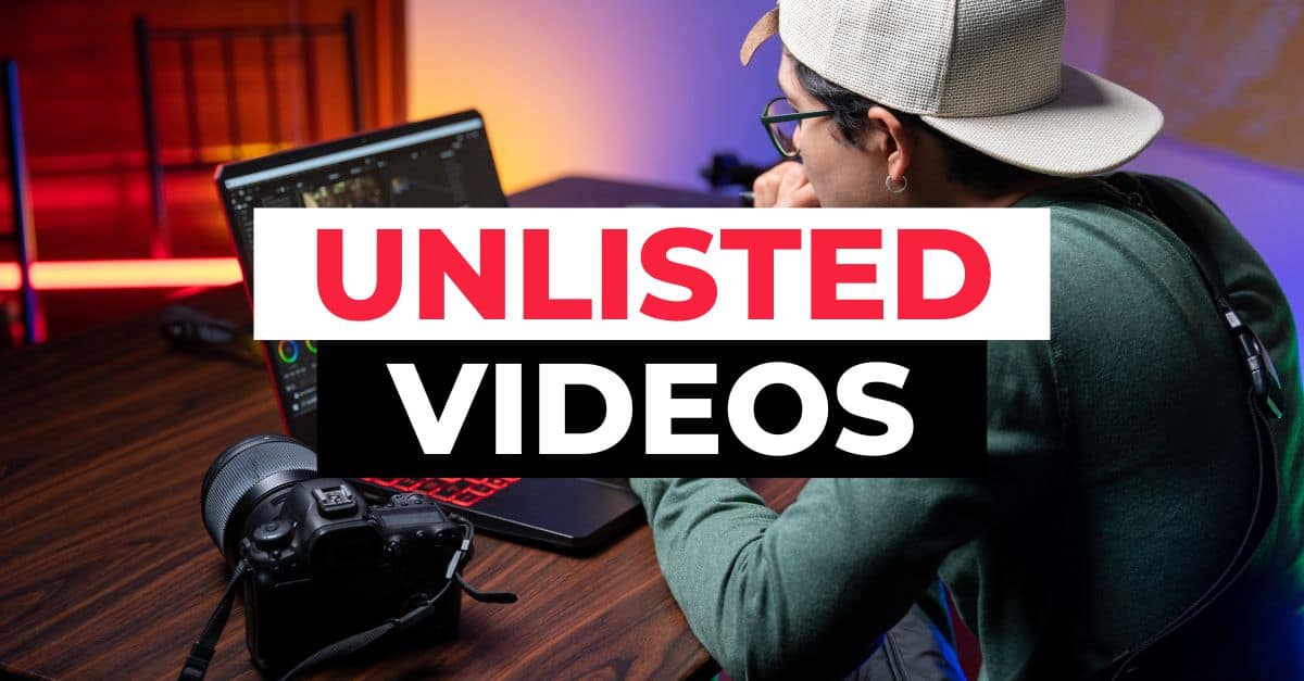 Youtube Unlisted Videos