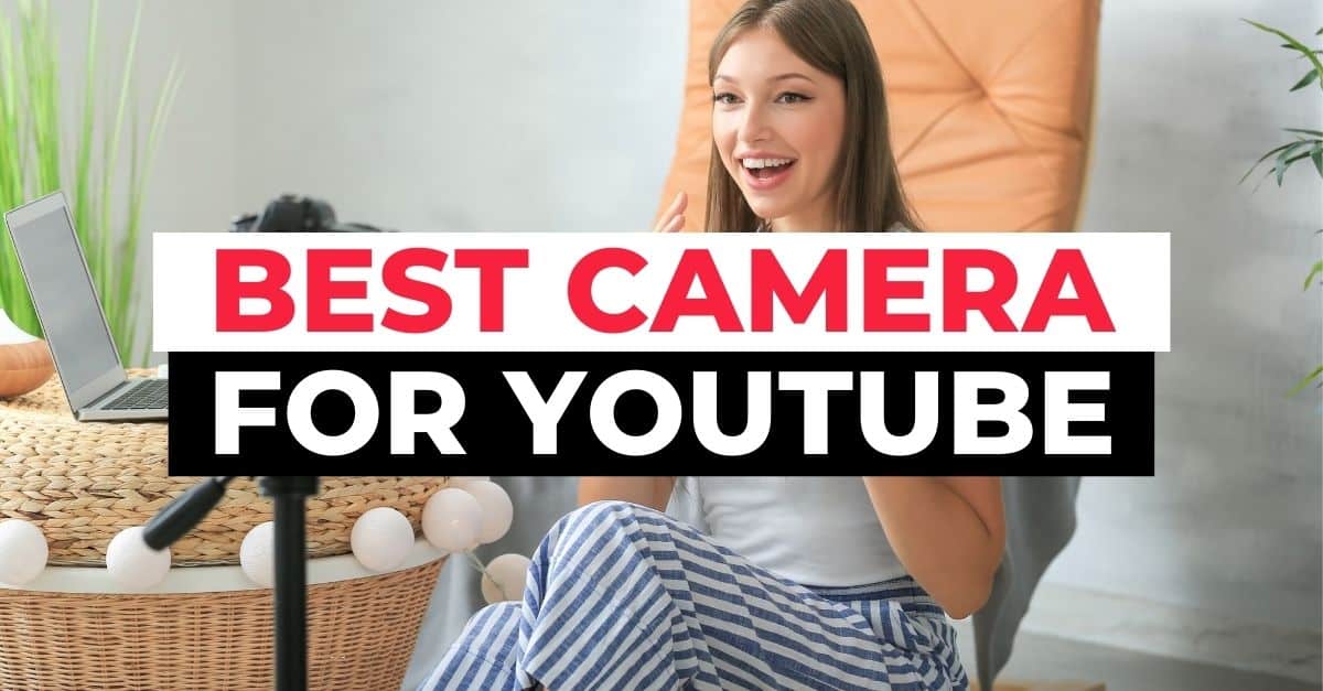 Best Camera For Youtube