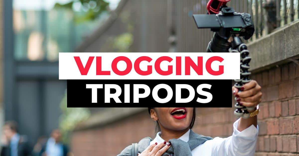 Best Vlogging Tripod
