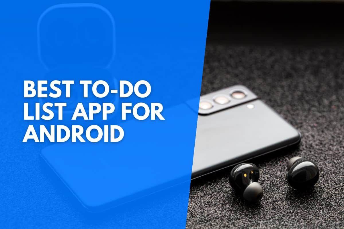 Best To-Do List App For Android