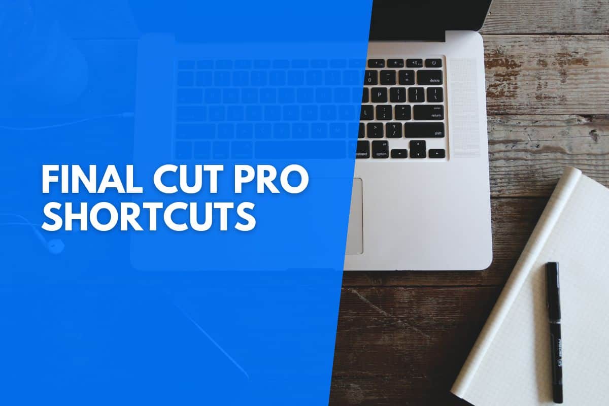 Final Cut Pro Shortcuts