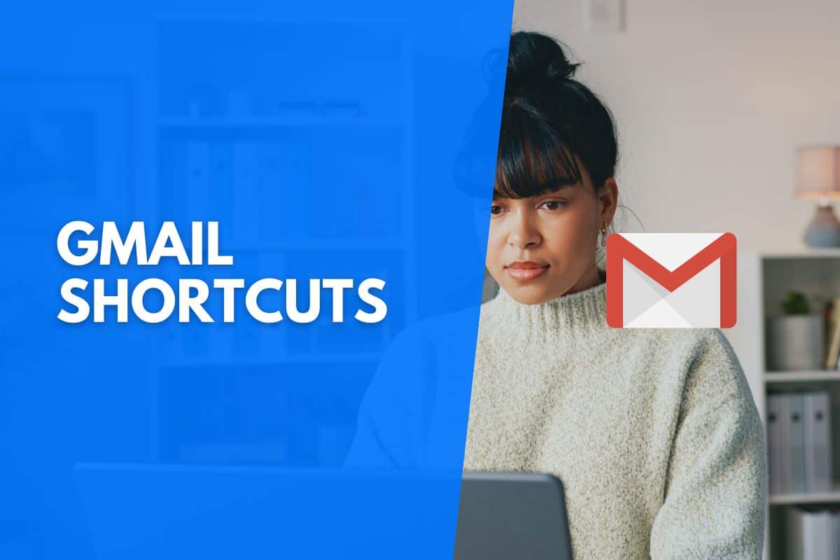 Gmail Shortcuts: 75+ Most Useful And Powerful