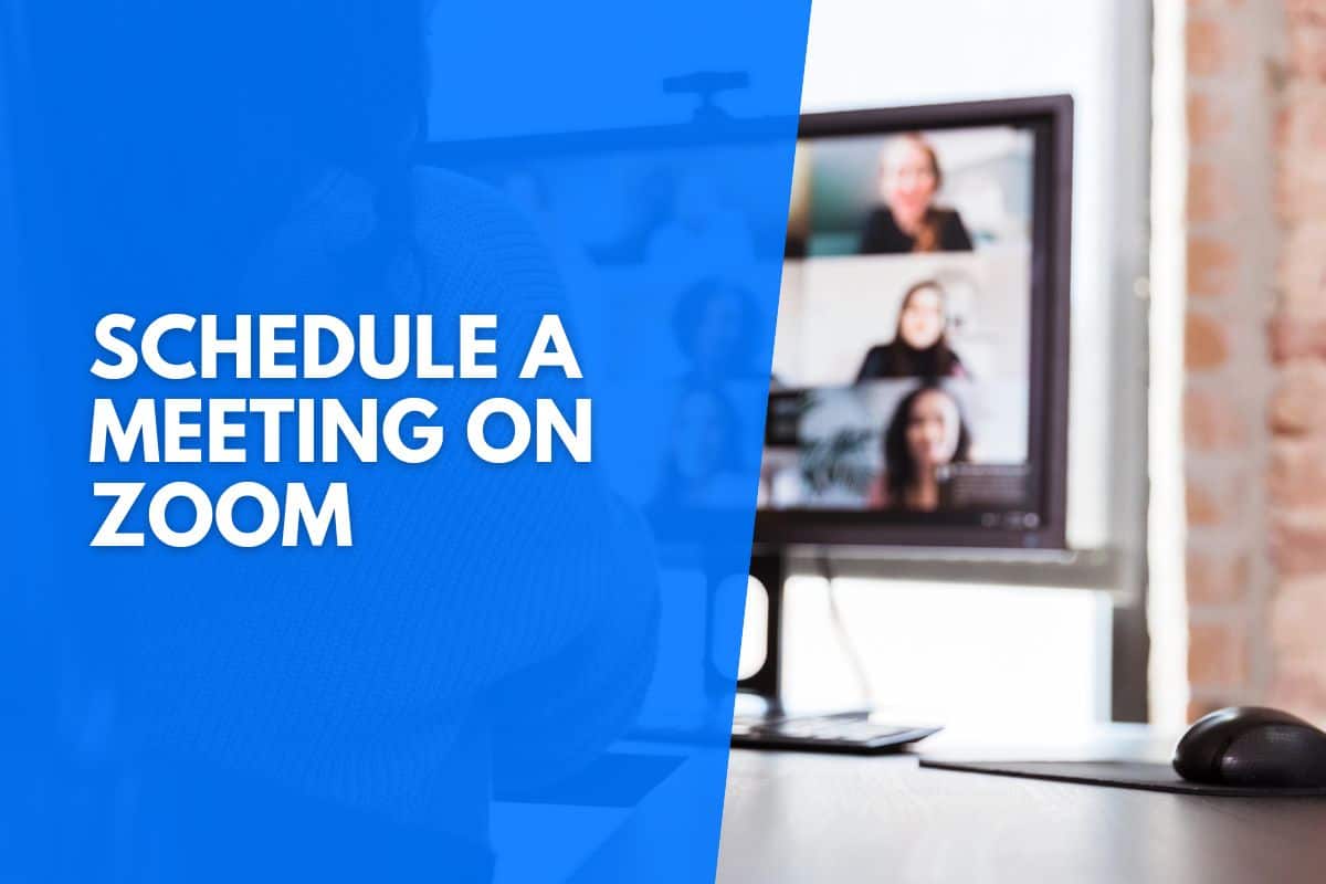 How To Schedule A Meeting On Zoom