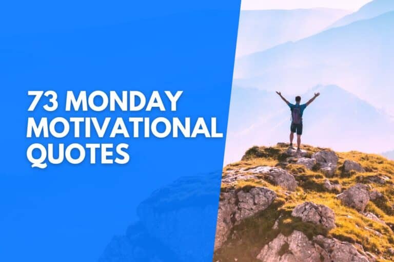 73 Monday Motivational Quotes To Kickstart Your Success | Out Of The 925