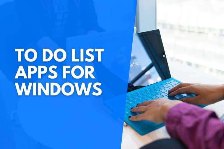 8 Best To Do List Apps For Windows In 2024   Best To Do List App For Windows 768x512 