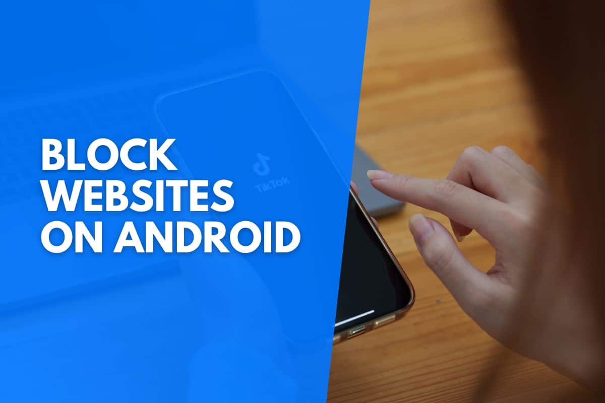 How To Block Websites On Android