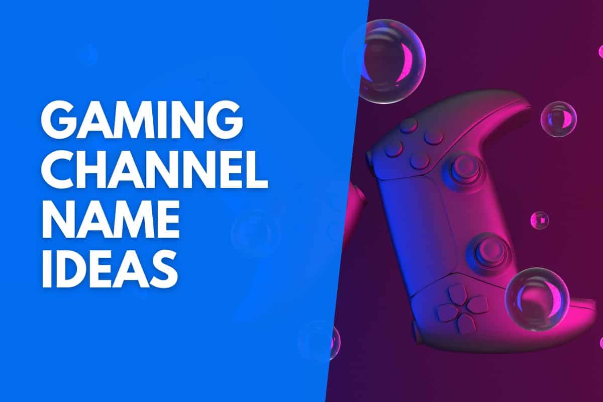 350 YouTube Name Ideas For Gaming Channels To Get Views